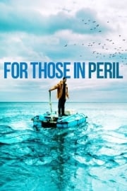 For Those in Peril film inceleme