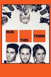 Run This Town film inceleme