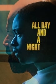 All Day and a Night HD film izle